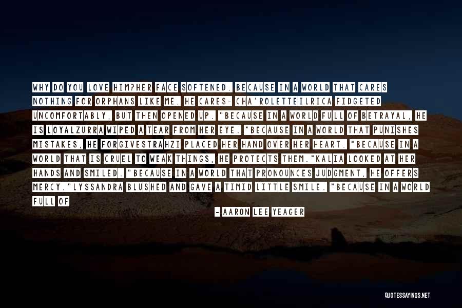 He Protects Her Quotes By Aaron Lee Yeager He Protects Her Quotes By Aaron Lee Yeager