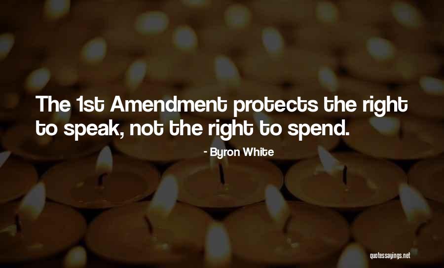 He Protects Her Quotes By Byron White He Protects Her Quotes By Byron White