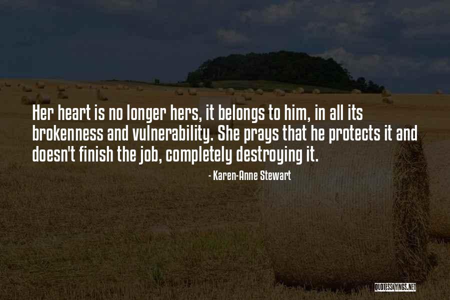 He Protects Her Quotes By Karen-Anne Stewart He Protects Her Quotes By Karen-Anne Stewart