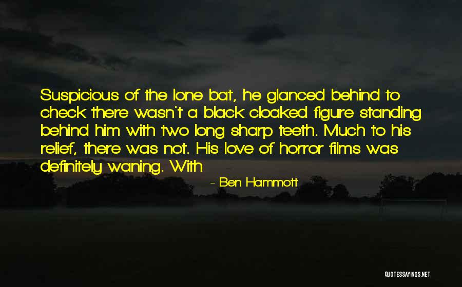 He Quotes By Ben Hammott