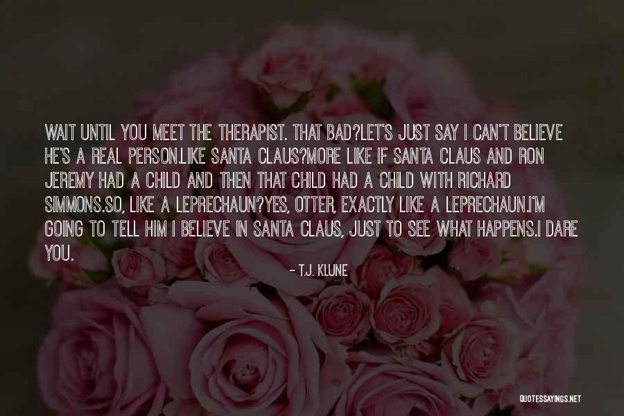 He Quotes By T.J. Klune