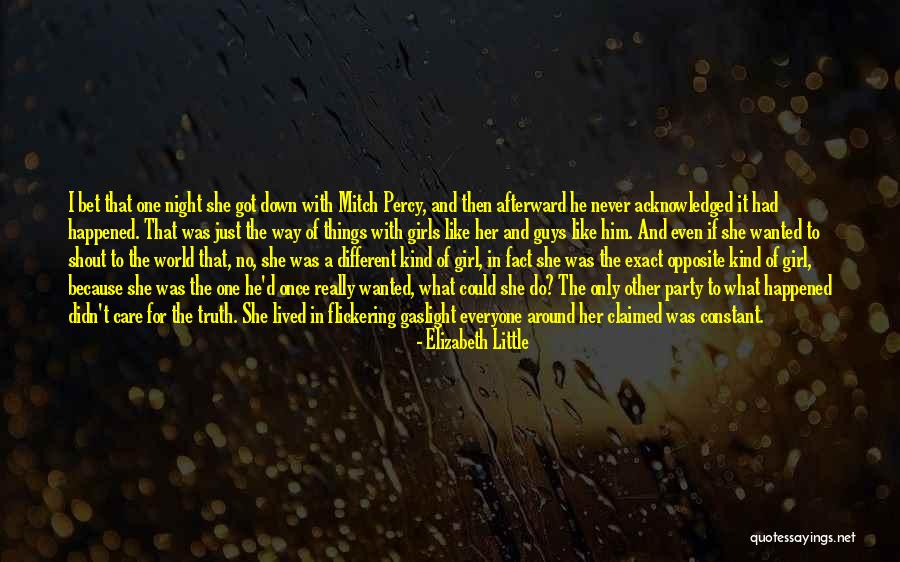 He Really Didn T Care Quotes By Elizabeth Little He Really Didn T Care Quotes By Elizabeth Little
