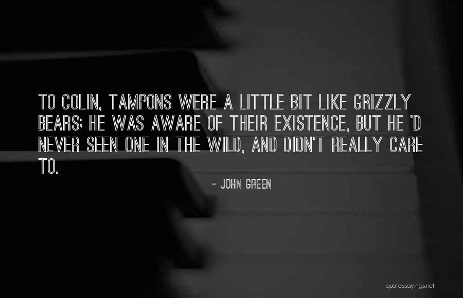 He Really Didn T Care Quotes By John Green He Really Didn T Care Quotes By John Green