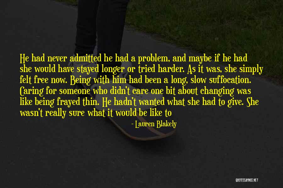 He Really Didn T Care Quotes By Lauren Blakely He Really Didn T Care Quotes By Lauren Blakely