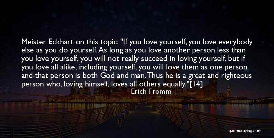 He Really Loves You Quotes By Erich Fromm He Really Loves You Quotes By Erich Fromm