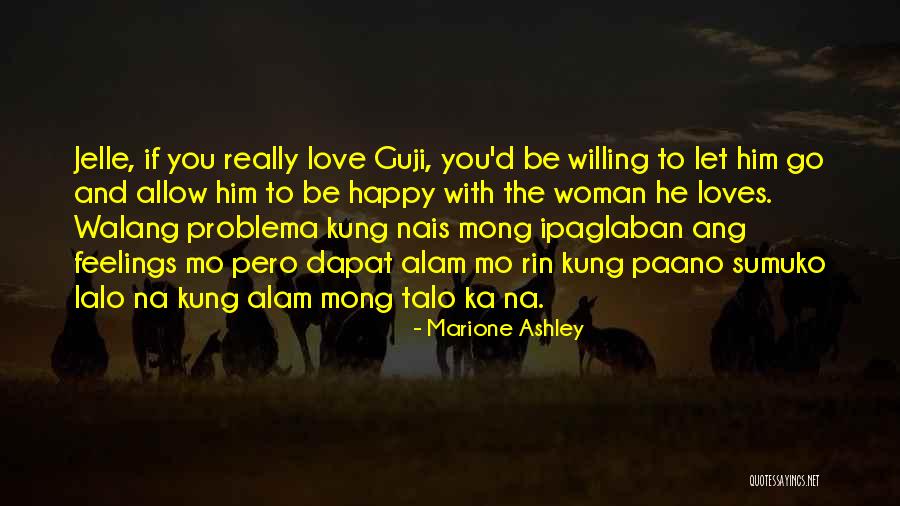 He Really Loves You Quotes By Marione Ashley He Really Loves You Quotes By Marione Ashley