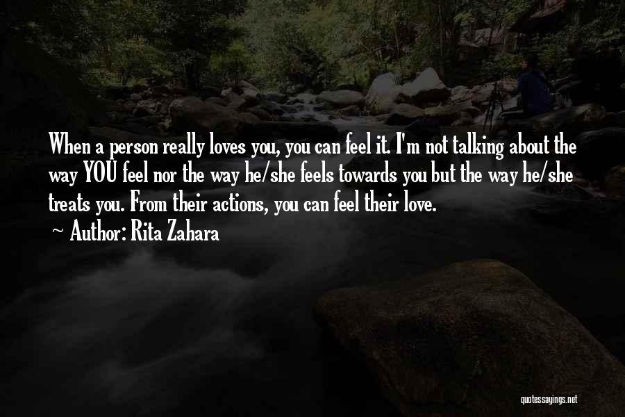 He Really Loves You Quotes By Rita Zahara