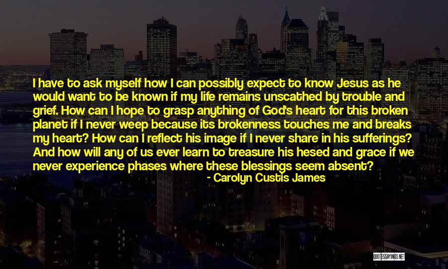 He Remains God Quotes By Carolyn Custis James He Remains God Quotes By Carolyn Custis James