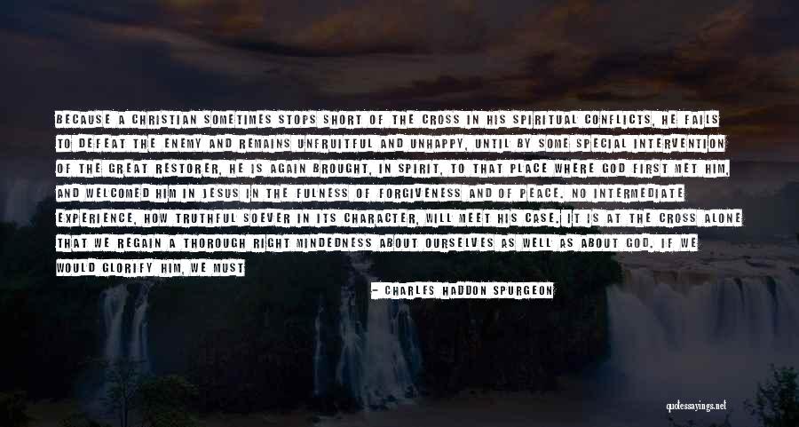He Remains God Quotes By Charles Haddon Spurgeon He Remains God Quotes By Charles Haddon Spurgeon