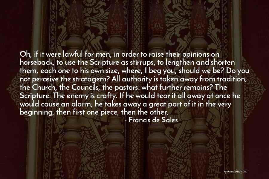 He Remains God Quotes By Francis De Sales He Remains God Quotes By Francis De Sales