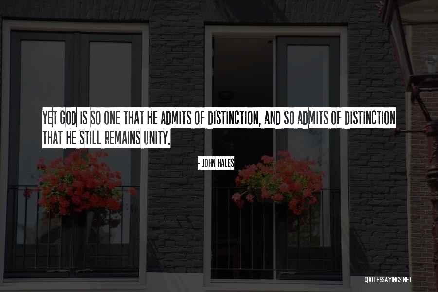 He Remains God Quotes By John Hales He Remains God Quotes By John Hales