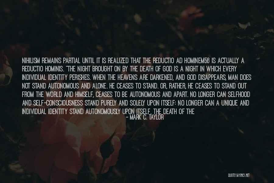He Remains God Quotes By Mark C. Taylor He Remains God Quotes By Mark C. Taylor