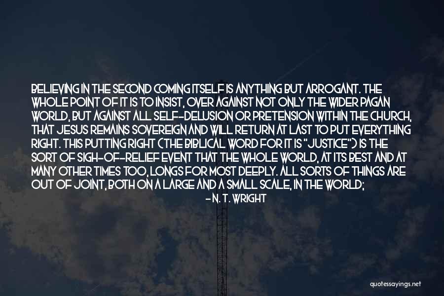 He Remains God Quotes By N. T. Wright He Remains God Quotes By N. T. Wright