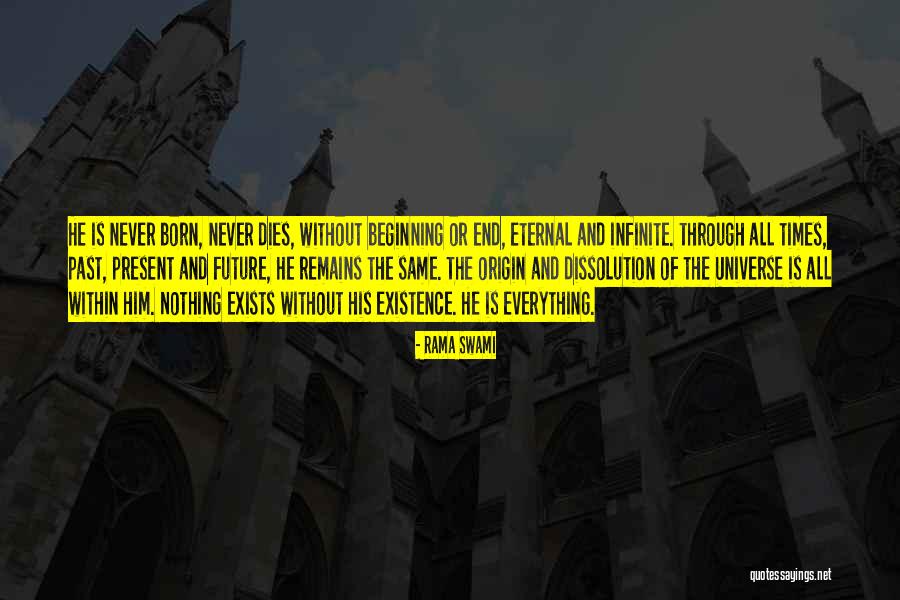 He Remains God Quotes By Rama Swami He Remains God Quotes By Rama Swami