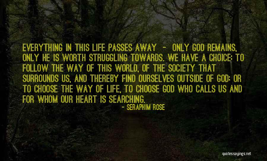 He Remains God Quotes By Seraphim Rose He Remains God Quotes By Seraphim Rose