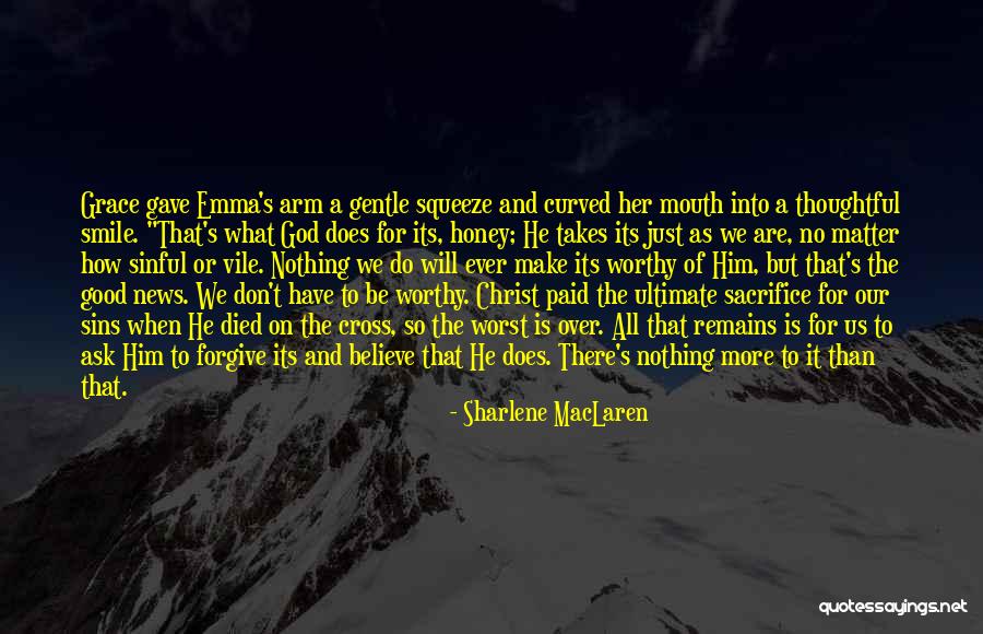 He Remains God Quotes By Sharlene MacLaren He Remains God Quotes By Sharlene MacLaren
