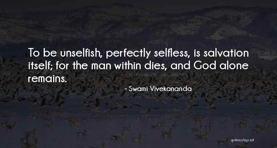 He Remains God Quotes By Swami Vivekananda He Remains God Quotes By Swami Vivekananda