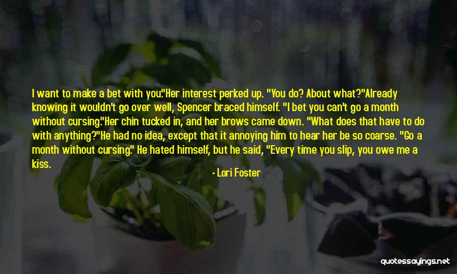 He Said He Hated Me Quotes By Lori Foster He Said He Hated Me Quotes By Lori Foster