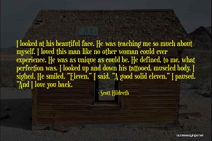 He Said He Loved Me Quotes By Scott Hildreth