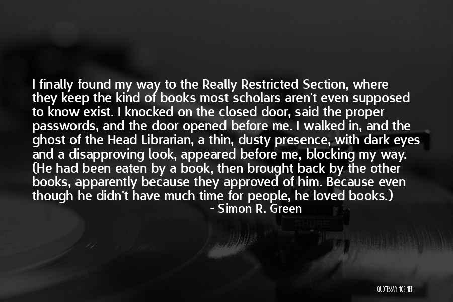 He Said He Loved Me Quotes By Simon R. Green He Said He Loved Me Quotes By Simon R. Green