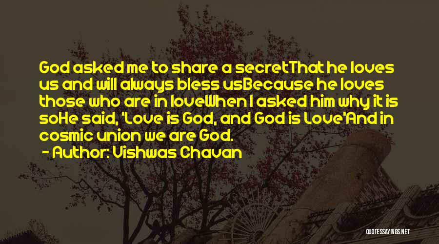 He Said He Loves Me Quotes By Vishwas Chavan