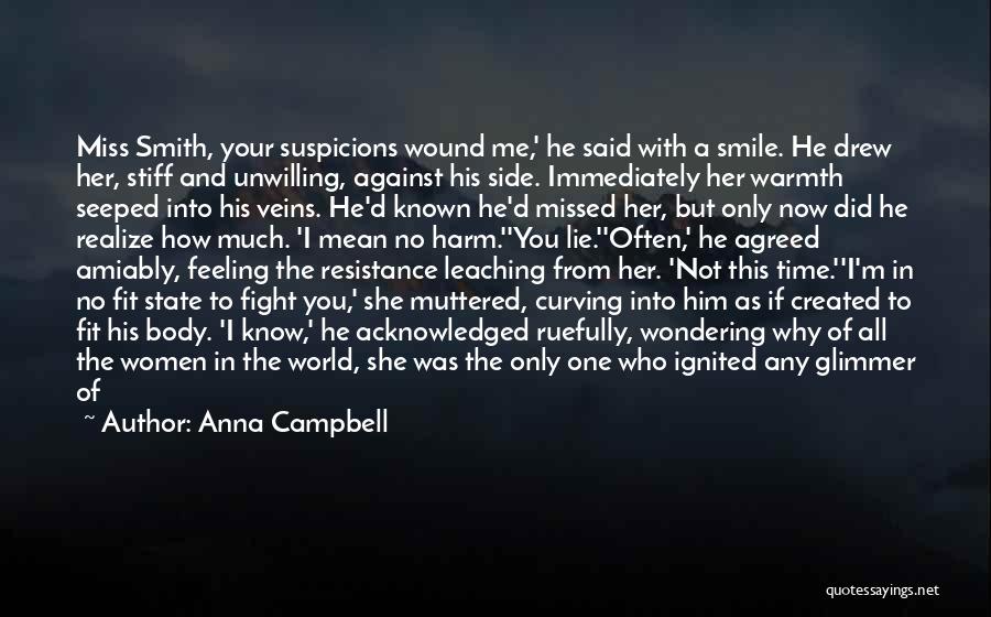 He Said He Miss Me Quotes By Anna Campbell