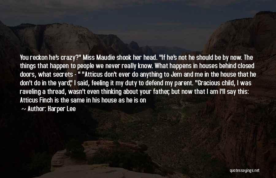 He Said He Miss Me Quotes By Harper Lee
