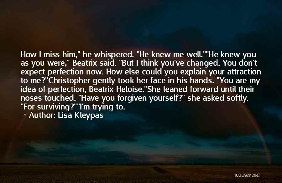 He Said He Miss Me Quotes By Lisa Kleypas