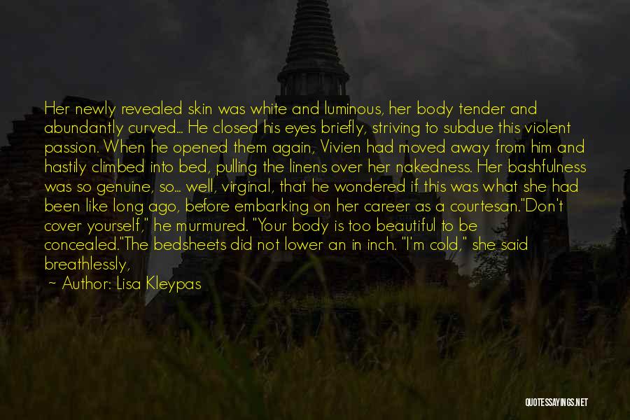 He Said I'm Beautiful Quotes By Lisa Kleypas