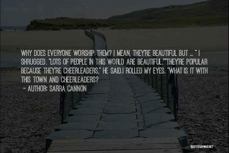 He Said I'm Beautiful Quotes By Sarra Cannon