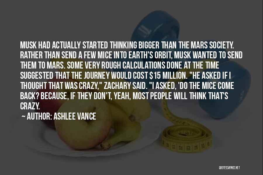 He Said I'm Crazy Quotes By Ashlee Vance