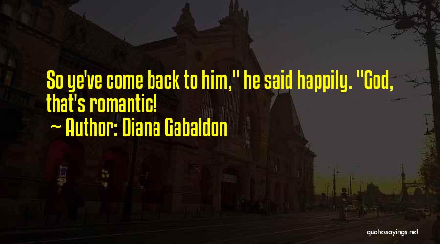 He Said Romantic Quotes By Diana Gabaldon