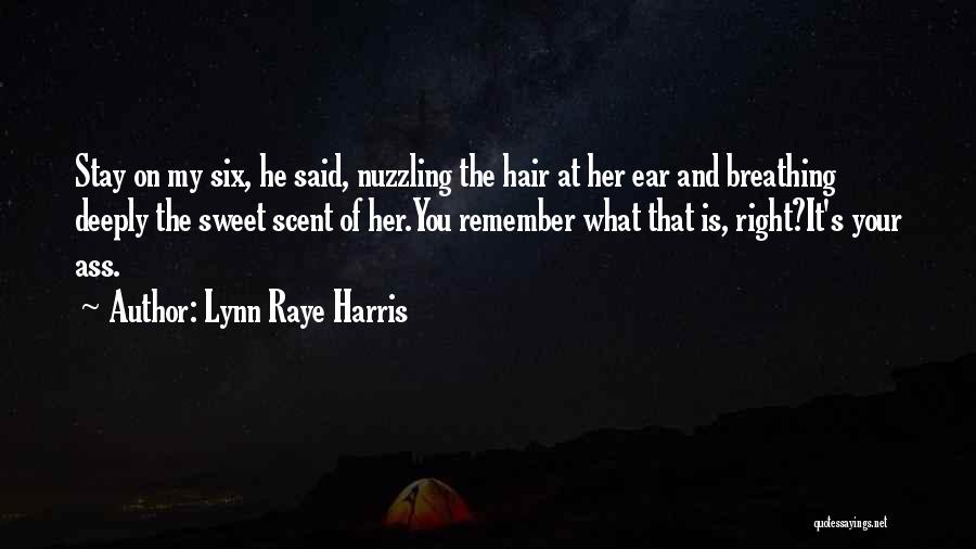 He Said Romantic Quotes By Lynn Raye Harris