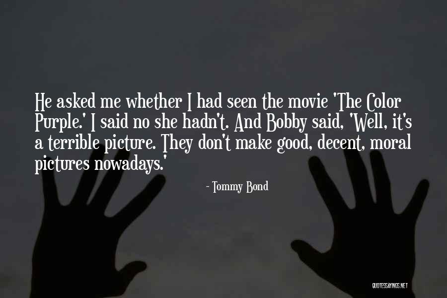 He Said She Said Movie Quotes By Tommy Bond