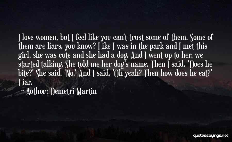 He Said To Her Quotes By Demetri Martin