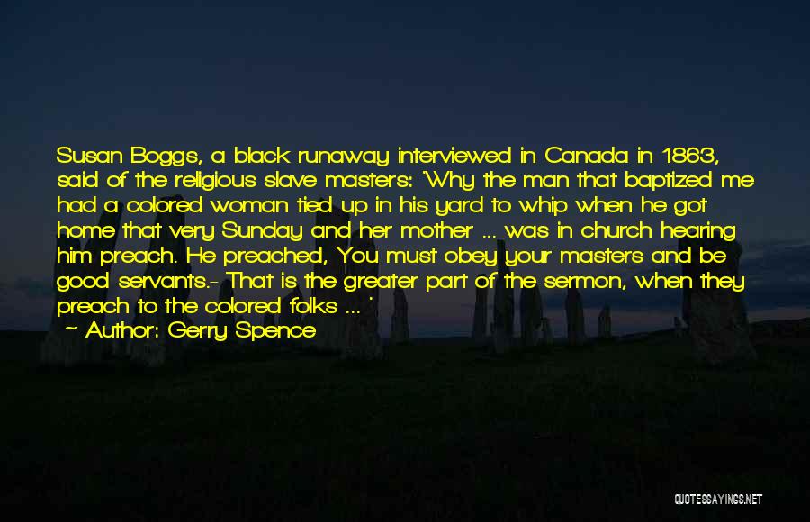 He Said To Her Quotes By Gerry Spence
