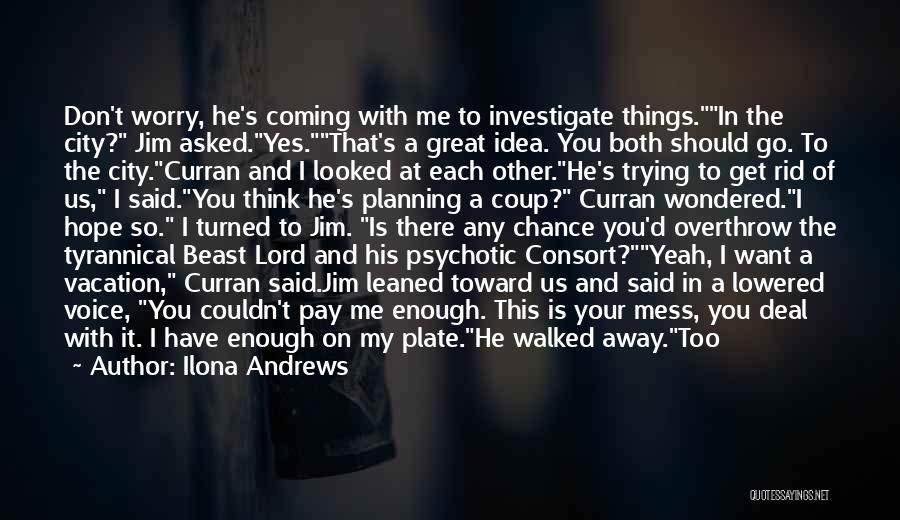 He Said To Me Quotes By Ilona Andrews