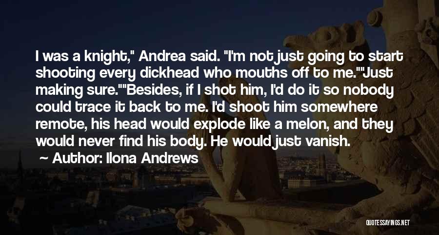 He Said To Me Quotes By Ilona Andrews