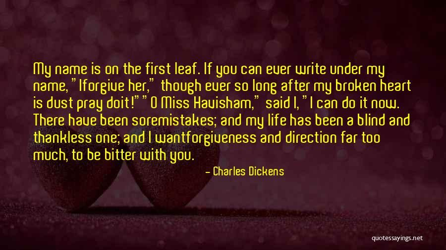 He Said Write It On Your Heart Quotes By Charles Dickens He Said Write It On Your Heart Quotes By Charles Dickens