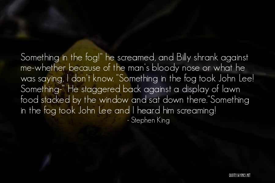 He Said Write It On Your Heart Quotes By Stephen King He Said Write It On Your Heart Quotes By Stephen King