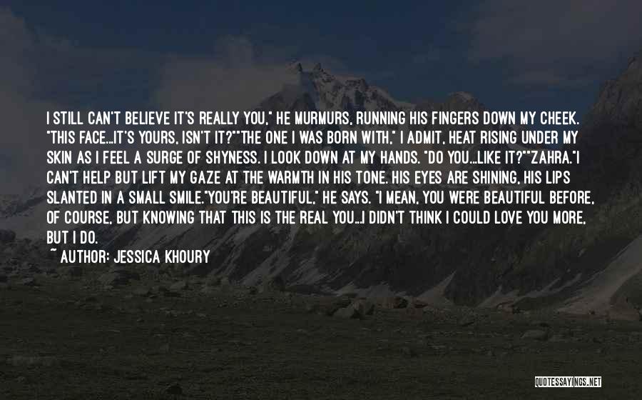 He Says I'm Beautiful Quotes By Jessica Khoury