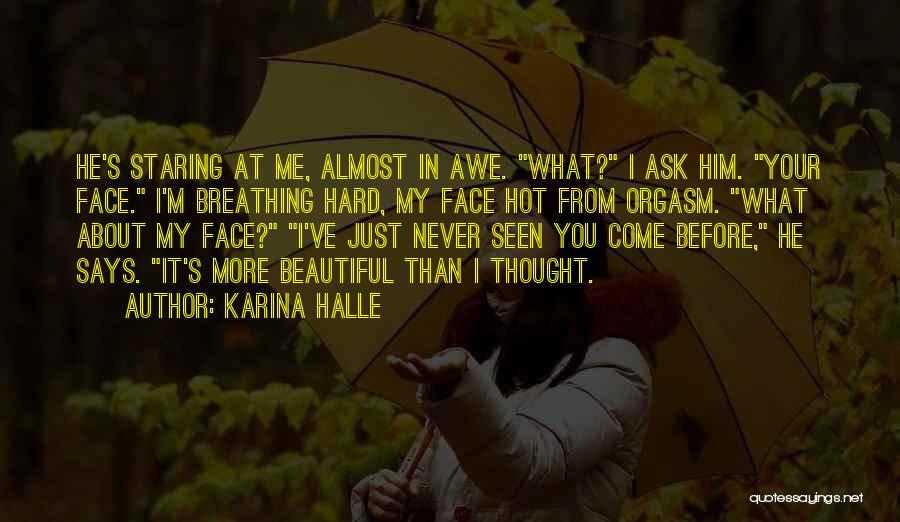 He Says I'm Beautiful Quotes By Karina Halle