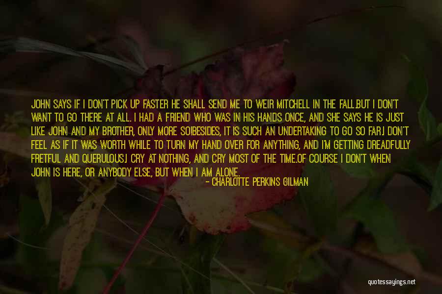 He Says She Says Love Quotes By Charlotte Perkins Gilman