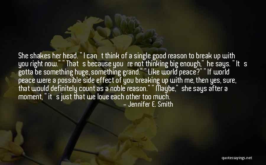 He Says She Says Love Quotes By Jennifer E. Smith