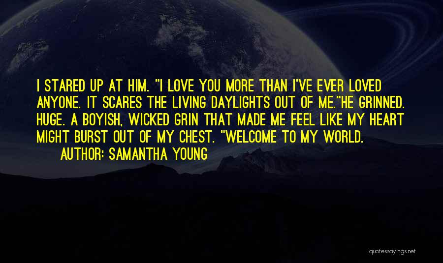 He Scares Me Quotes By Samantha Young