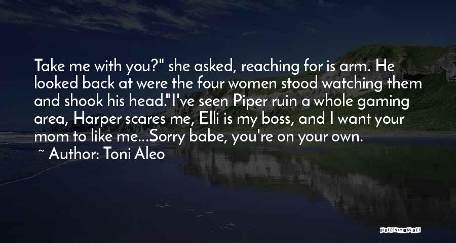 He Scares Me Quotes By Toni Aleo