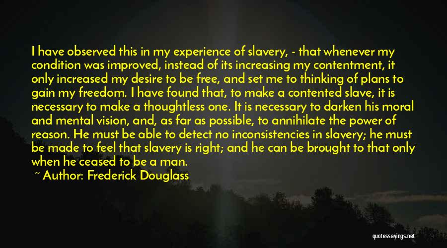 He Set Me Free Quotes By Frederick Douglass