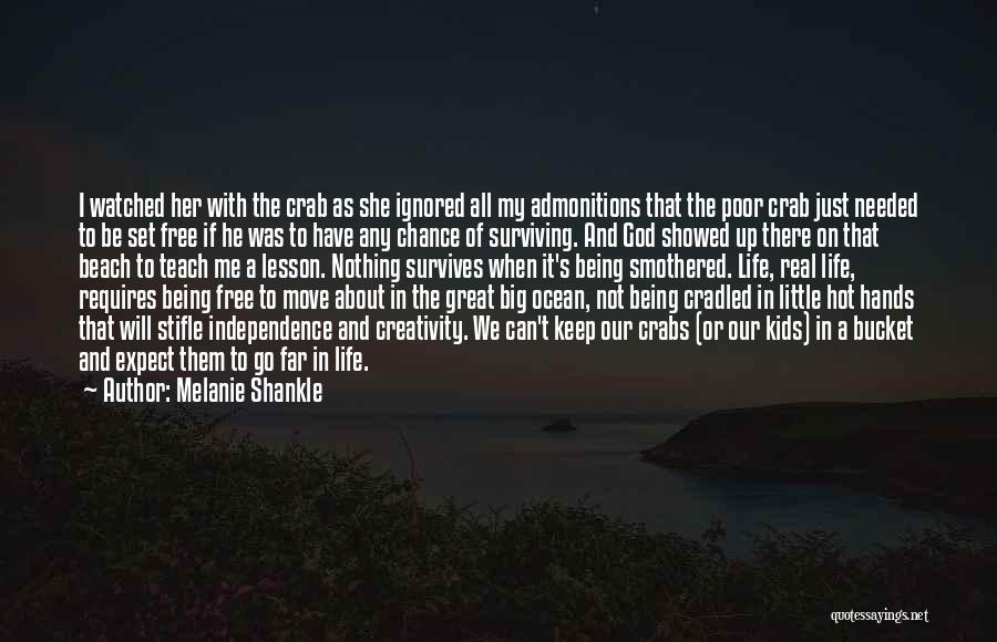 He Set Me Free Quotes By Melanie Shankle