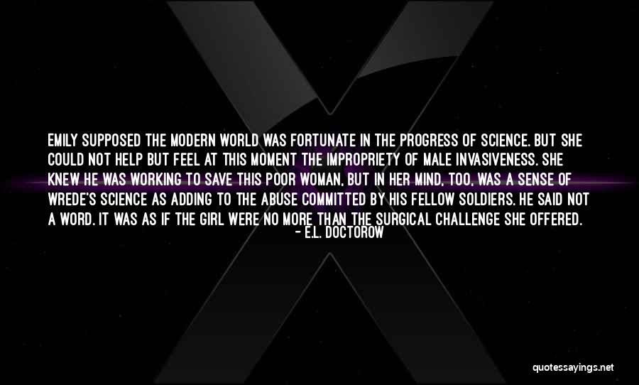 He She Said Quotes By E.L. Doctorow He She Said Quotes By E.L. Doctorow