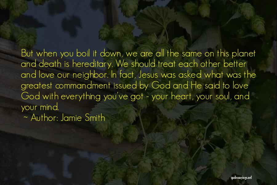 He Should Treat You Better Quotes By Jamie Smith